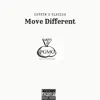 Move Different - Single album lyrics, reviews, download