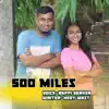 500 Miles - Single album lyrics, reviews, download