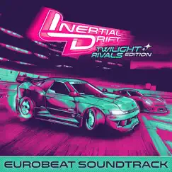 Inertial Drift: Twilight Rivals Edition Eurobeat Soundtrack by Turbo album reviews, ratings, credits