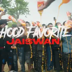 Hood Favorite - Single by Jaiswan album reviews, ratings, credits