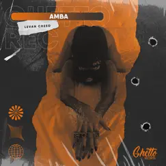 Amba - Single by LEVAN CREED album reviews, ratings, credits
