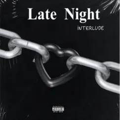 Late Night (Interlude) [feat. Tanacus] Song Lyrics