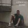 Guilford Road - Single album lyrics, reviews, download