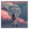 Forever Grateful - Single album lyrics, reviews, download