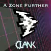 A Zone Further - EP album lyrics, reviews, download