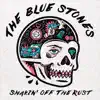 Shakin' Off the Rust - Single album lyrics, reviews, download