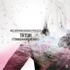 Truth (Tomi&Naina Remix Edit) Song Lyrics