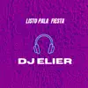 Listo pala fiesta (Versión extendida) - Single album lyrics, reviews, download