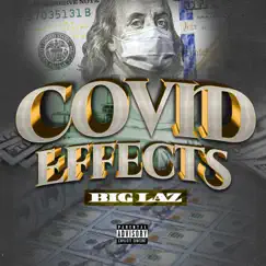 Covid Effects - Single by Big Laz album reviews, ratings, credits