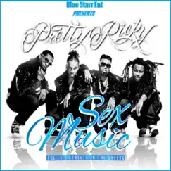 Sex Music Vol. 1: Streets In the Sheets by Pretty Ricky album reviews, ratings, credits