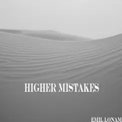 Higher Mistakes - Single by Emil Lonam album reviews, ratings, credits