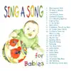 Sing a Song for Babies album lyrics, reviews, download