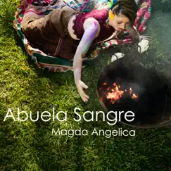 Abuela Sangre - Single by Magda Angélica album reviews, ratings, credits