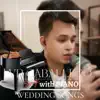 Vr Caballero Sings With Piano Wedding Songs album lyrics, reviews, download