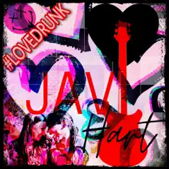 Love Drunk - Single by Javi Hart album reviews, ratings, credits