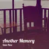 Another Memory - Single album lyrics, reviews, download