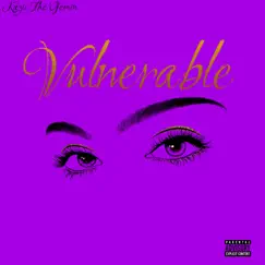 Vulnerable - Single by Kazii The Gemini album reviews, ratings, credits