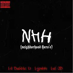 Neighborhood Hero's (Remix) - Single [feat. lijoshhh & Lul Jd] - Single by Lil Dubble U album reviews, ratings, credits