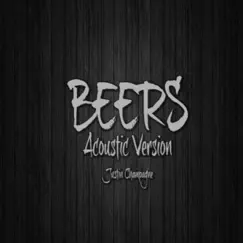 Beers (Acoustic Version) Song Lyrics