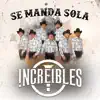 Se Manda Sola - Single album lyrics, reviews, download