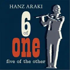 Six of One, Five of the Other by Hanz Araki album reviews, ratings, credits