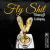 FLY SHIT (feat. Collapsy) - Single album lyrics, reviews, download