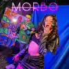 Morbo song lyrics