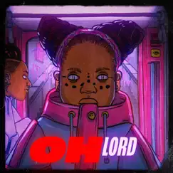 OH LORD - Single by KT Gorique album reviews, ratings, credits