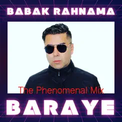 Baraye (The Phenomenal Mix) - Single by Babak Rahnama album reviews, ratings, credits