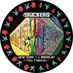 New York Berlin / Tell Them No - Single by The Slackers album reviews, ratings, credits