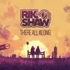 There All Along - Single album lyrics, reviews, download