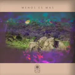 Menos Es Mas (feat. Isaias Guevara) - Single by MN-DZ album reviews, ratings, credits