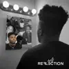 Self Reflection (Radio Edit) album lyrics, reviews, download