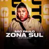 São Paulo, Zona Sul - Single album lyrics, reviews, download
