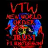 Trust (feat. RNO Demon) - Single album lyrics, reviews, download