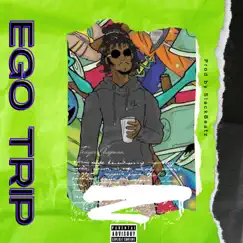 Ego Trip - Single by Trayce Chapman album reviews, ratings, credits