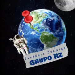 Escápate Conmigo - Single by Grupo RZ album reviews, ratings, credits