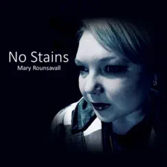 No Stains (LIVE at Victory) [LIVE at Victory] - Single by Mary Rounsavall album reviews, ratings, credits