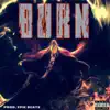 Burn (Yamamoto Rap) (feat. Jamar Rose) song lyrics