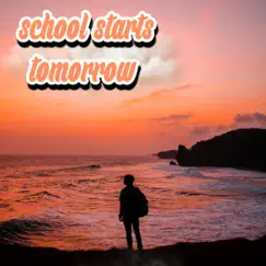 School starts Tomorrow - Single by Fugitive album reviews, ratings, credits