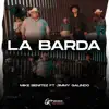 La Barda - Single album lyrics, reviews, download