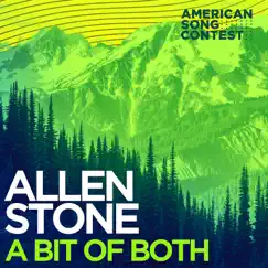 A Bit Of Both (From “American Song Contest”) - Single by Allen Stone album reviews, ratings, credits