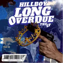 Long Overdue the Ep. by HillBoy album reviews, ratings, credits