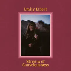 Stream of Consciousness - Single by Emily Elbert album reviews, ratings, credits