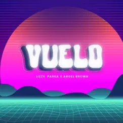 Vuelo - Single by Lizzy Parra & Angel Brown album reviews, ratings, credits