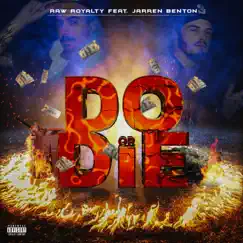 Do Or Die (feat. Jarren Benton) - Single by Raw Royalty album reviews, ratings, credits