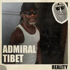 Reality - Single by Admiral Tibet & Top Secret Music album reviews, ratings, credits
