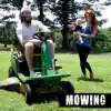 Mowing - Single album lyrics, reviews, download