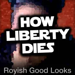 How Liberty Dies Song Lyrics