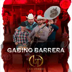 Gabino Barrera (En Vivo) - Single by Los Torres album reviews, ratings, credits